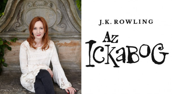 Már magyarul is olvasható Rowling meseregénye, Az Ickabog!