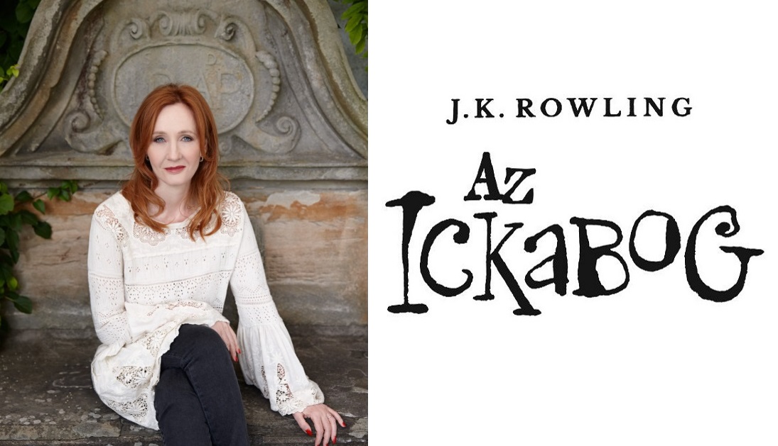 Már magyarul is olvasható Rowling meseregénye, Az Ickabog!