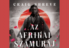 Olvass bele az afrikai szamurájról szóló regénybe, aki valóban szolgált egy japán hadurat!