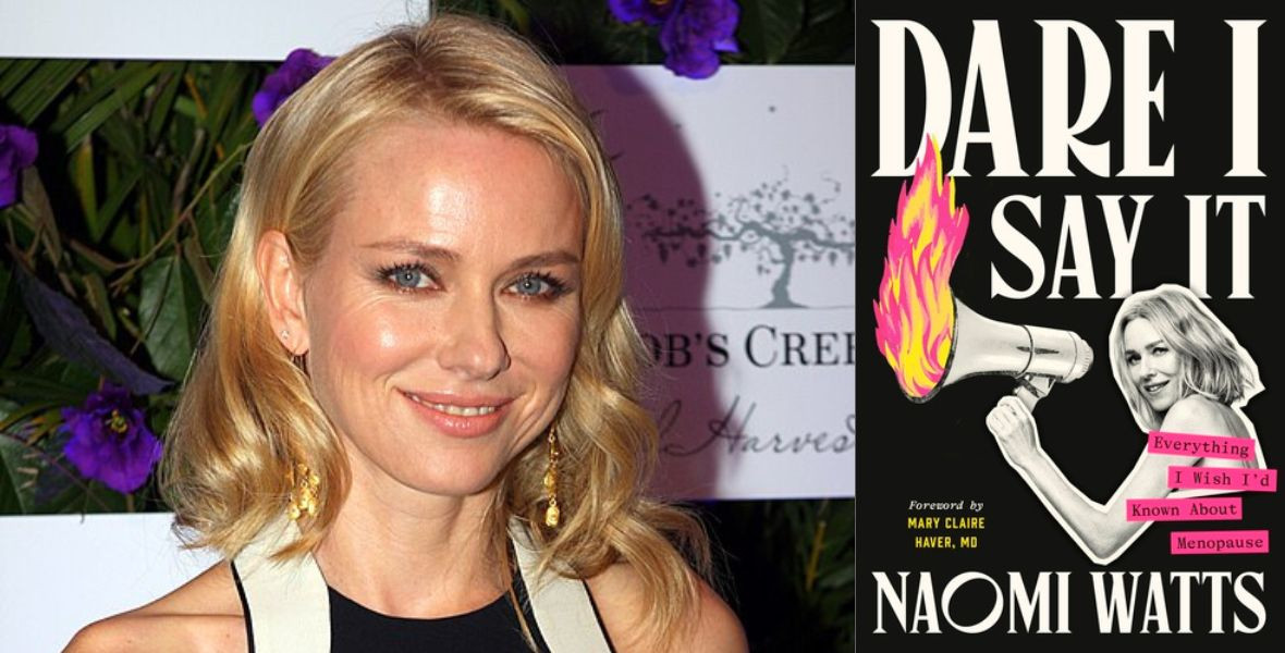 Naomi Watts könyvet ír a menopauzáról