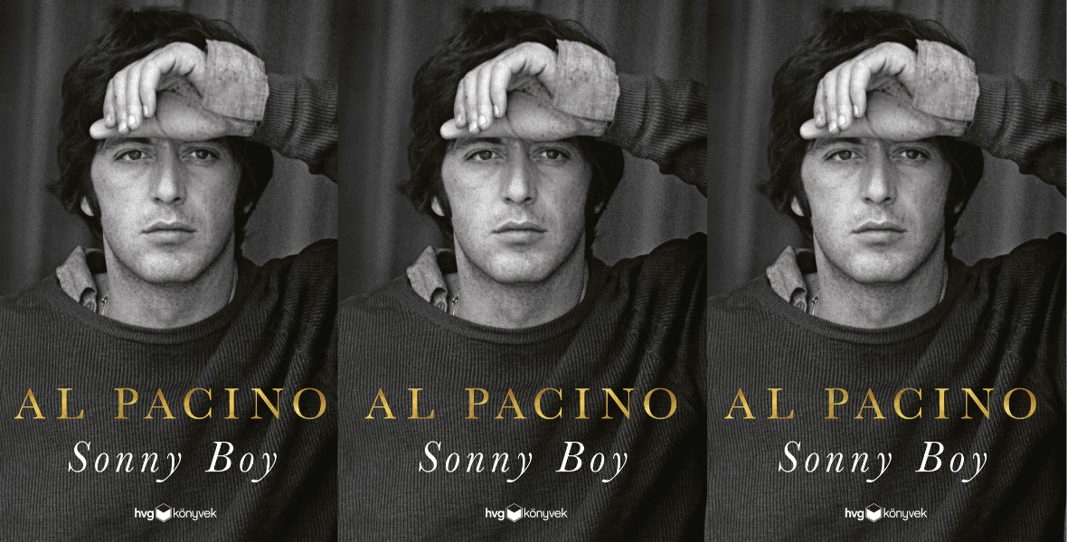 Al Pacino: Sonny Boy (HVG Könyvek) - konyvesmagazin.hu