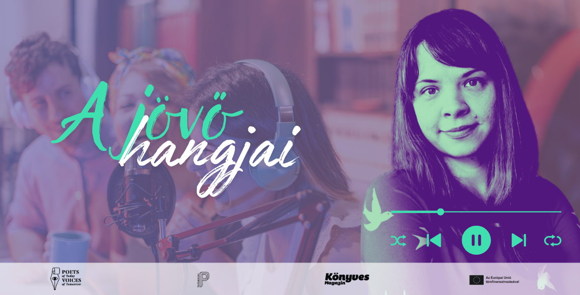 A jövő hangjai: Beszélgetés Fenyvesi Orsolyával (Podcast)