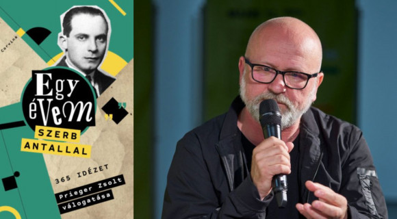 Prieger Zsolt könyvében egy egész évet tölthetsz Szerb Antallal