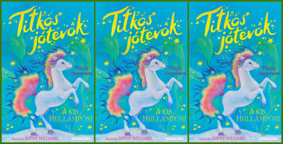 Sikerül-e megmenteni a mágikus hullámpónikat? Olvass bele a Titkos jótevők gyerekkönyv új részébe!