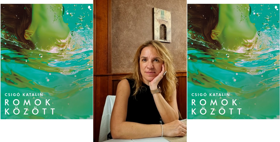 Meg tudja-e gyógyítani az Adria a traumákat? Olvass bele Csigó Katalin új könyvébe!