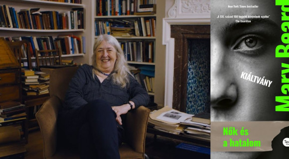 A hatalom eddig férfi hangon szólt, ennek most vége - Olvass bele Mary Beard feminista kiáltványába!