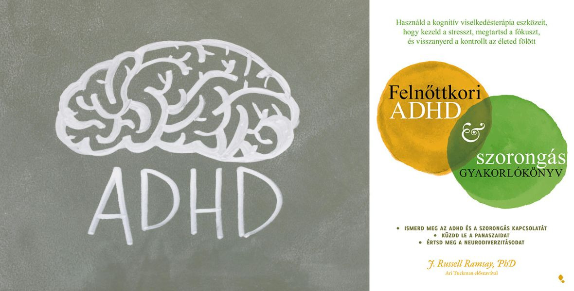 ADHD-val küzdesz? Így élhetsz együtt vele a szakember szerint