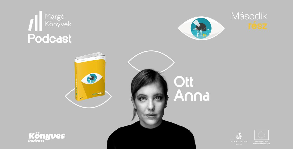 Ott Anna: Amikor az ember szülővé válik, élesen újraéli a gyerekkorát