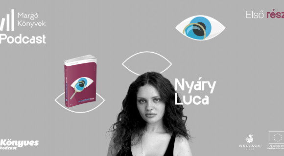Nyáry Luca: Szeretném, ha egyáltalán nem érdekelne, hogyan látnak mások