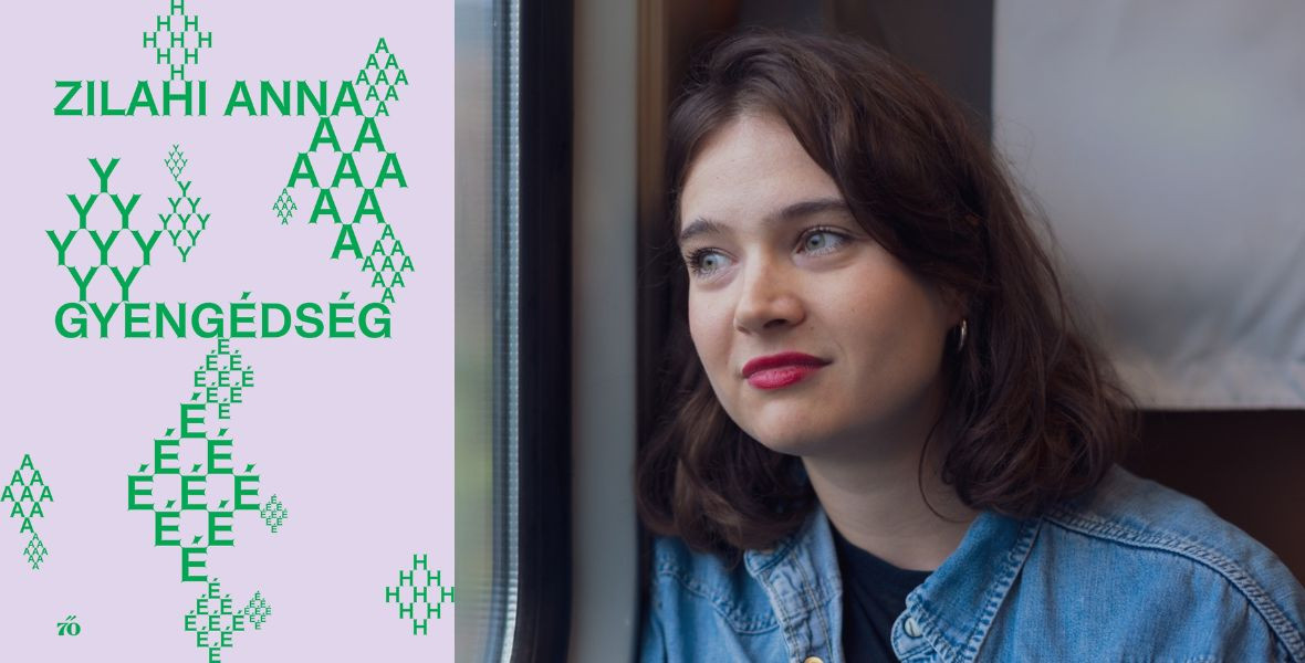 Zilahi Anna és a Gyengédség: „hogyan legyen nő az, / aki nem lehet férfi?”