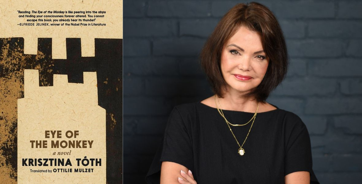 Tóth Krisztina, A majom szeme amerikai kiadás - forrás: a szerző FB-oldala Financial Times: Tóth Krisztina művészetében élvezet elmerülni