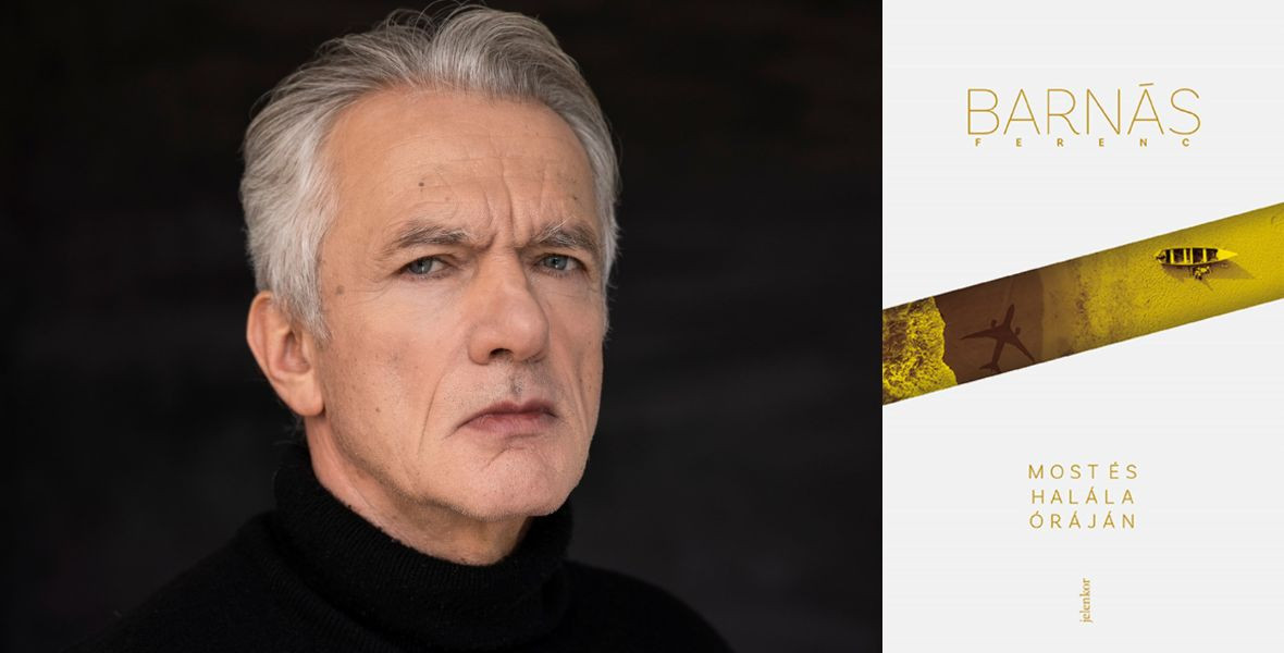 Barnás Ferenc: Most és halála óráján - Fotó: Jelenkor A gyötrő emlékek elől egy gondtalan szigetvilág sem nyújthat menedéket – Olvass bele Barnás Ferenc regényébe!