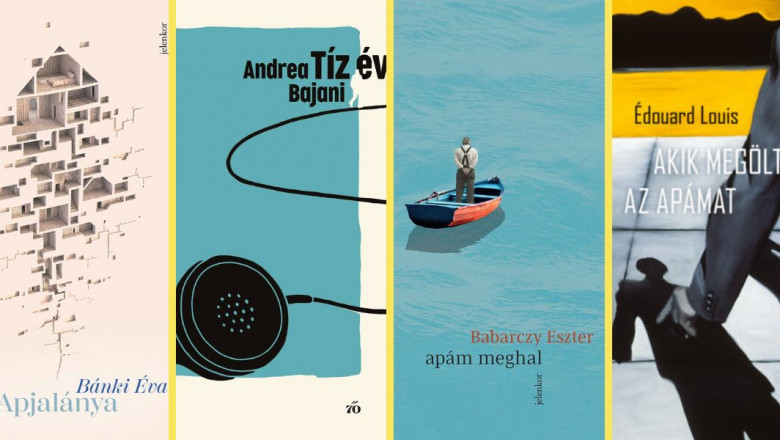 4 regény, ami segít szembenézni az apával, aki sosem szeretett