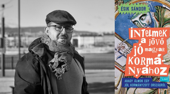 Részlet Ésik Sándor új könyvéből: „Van esély tenni azért, hogy Magyarország jobb hely legyen”