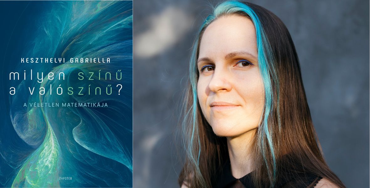 Így még nem gondolkodtál a matematikáról: olvass bele Keszthelyi Gabriella kötetébe!