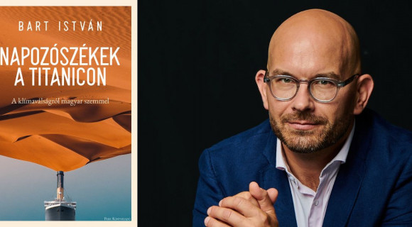 Bart István: A klímaváltozás évtizedek óta alakuló története olyan, mint a Barátok közt