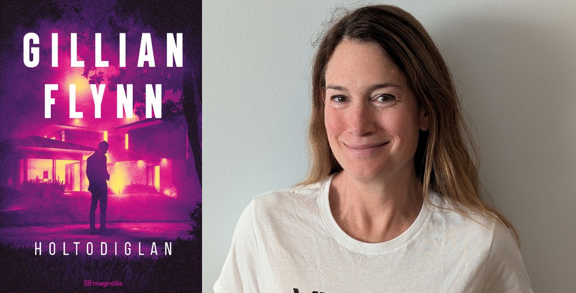 A könyv, ami ráhozta a frászt a férfiakra: olvass bele Gillian Flynn regényébe!