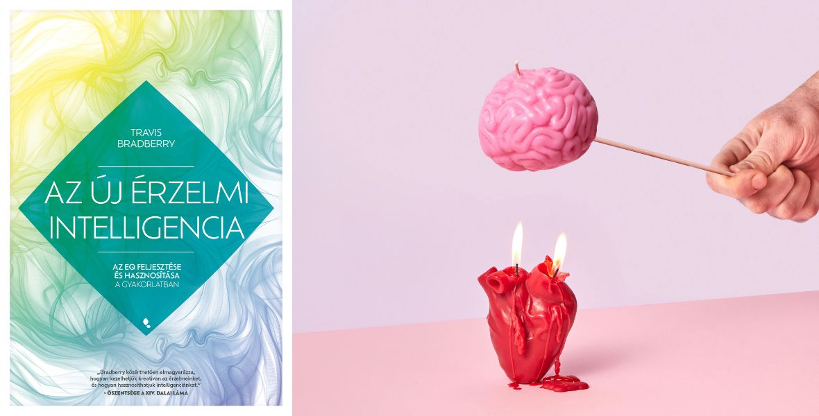 A tudatos élet elengedhetetlen része az érzelmi intelligencia ismerete - Olvass bele Travis Bradberry könyvébe!