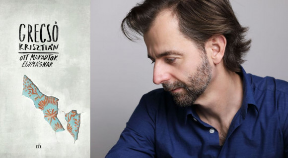 Hogyan mondható el a középkorúság története? – Jövőre érkezik az új Grecsó-kötet!