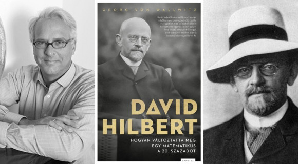Aki nélkül más lenne a matematika: olvass bele a David Hilbertről szóló kötetbe!
