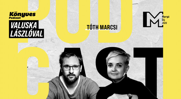 Tóth Marcsi: Nézed, hogy a pályatársaid elhúznak melletted, te pedig még mindig az első köteteden dolgozol