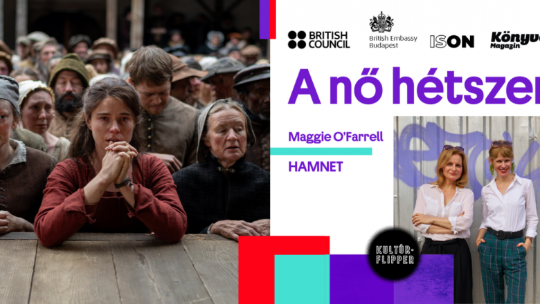 A Hamnet a női közösségek regénye is [A nő hétszer]