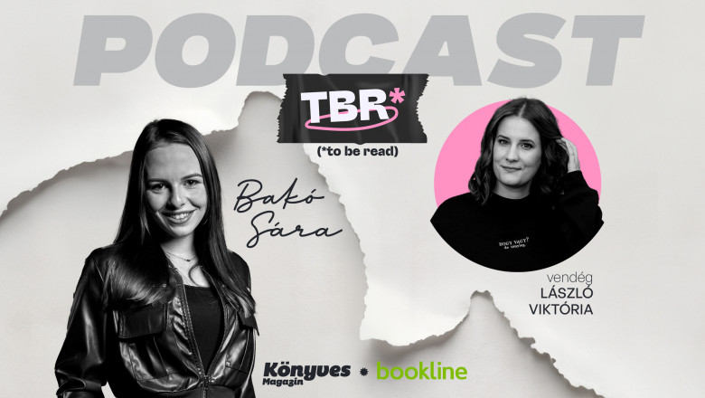 „Az életre szóló szerelem nem biztos, hogy kapcsolatként is működik” – László Viktória a TBR podcastben
