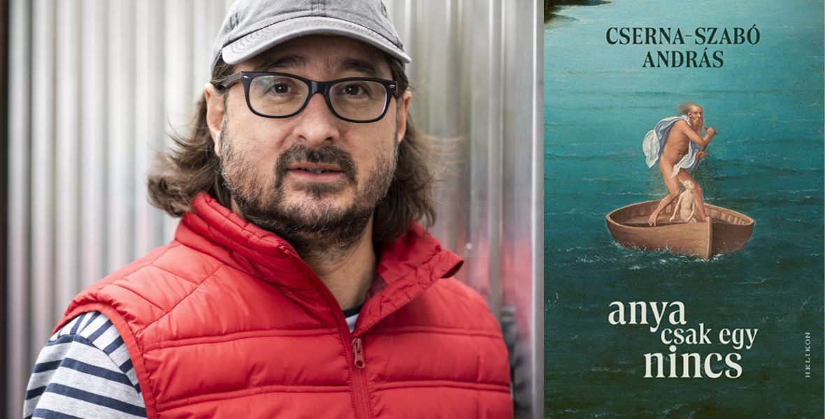 „Ezúttal anyázni fogok. Buzgó szüvel” – jön Cserna-Szabó András családregénye