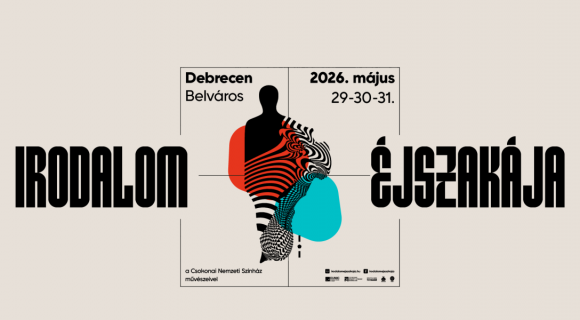 25 szerző, 25 alkotás, 9 helyszín: Debrecenben lesz idén az Irodalom Éjszakája