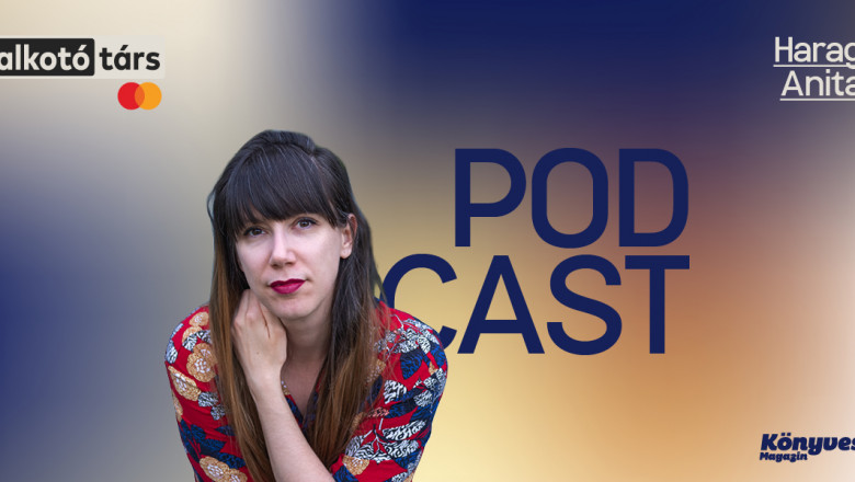 Harag Anita: Én mindig novellákat akartam írni // Alkotótárs podcast II.