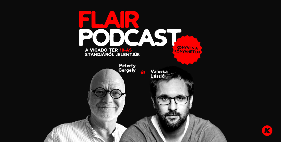 Értelmiségi pokoljárás Péterfy Gergellyel – Dante, a digó és a pesti svihák / Flair #12