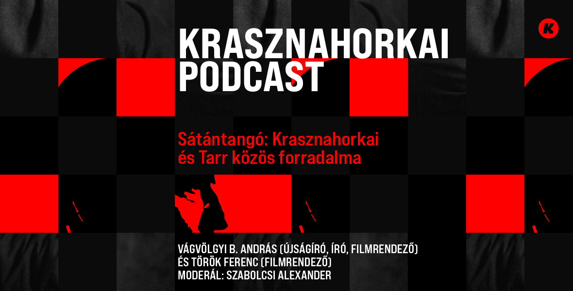 Így készült a Krasznahorkai-kiadvány: A Sátántangó egy egész univerzum