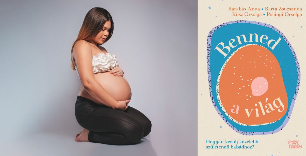 Az anya-magzat kapcsolatról jelenik meg könyv Orvos-Tóth Noémi kiadójánál