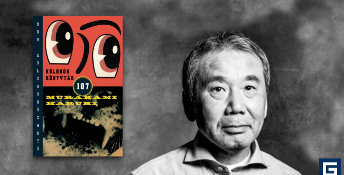 Murakami Haruki világában még egy ártatlan könyvkölcsönzés is rémálommá válhat