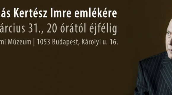 Virrasztás Kertész Imre emlékére