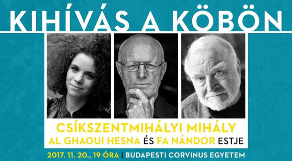 Nyerj jegyet Al Ghaoui Hesna, Fa Nándor és Csíkszentmihályi Mihály közös estjére!