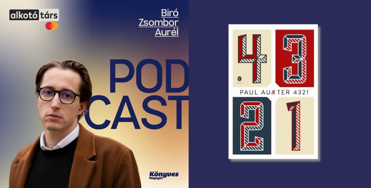 „A sorsszerűségről beszél” – Biró Zsombor Aurél kedvenc regényéről mesél az Alkotótárs podcastben